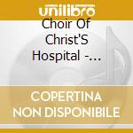 Choir Of Christ'S Hospital - English Anthems From Christ'S Hospital cd
