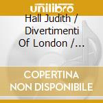 Hall Judith / Divertimenti Of London / Barritt Paul - Six Flute Concertos Op. 10 cd musicale