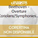 Beethoven - Overture Coriolans/Symphonies Nos.4 & 8 cd