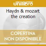 Haydn & mozart the creation cd