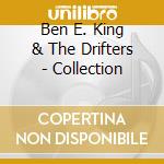 Ben E. King & The Drifters - Collection
