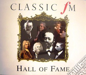 Classic Fm - Hall Of Fame cd musicale di Classic Fm