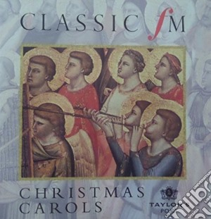 Classic Fm - Christmas Carols cd musicale di Classic Fm