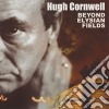 Hugh Cornwell - Beyond Elysian Field cd