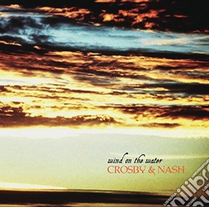 (LP Vinile) Crosby & Nash - Wind On The Water lp vinile di Crosby & Nash