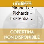 Mirand Lee Richards - Existential Beast cd musicale di Mirand Lee richards