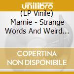 (LP Vinile) Marnie - Strange Words And Weird Wars vinile