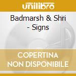 Badmarsh & Shri - Signs cd
