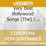 Very Best Bollywood Songs (The) / Various cd