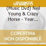 (Music Dvd) Neil Young & Crazy Horse - Year Of The Horse (The) [Edizione: Regno Unito] cd