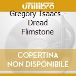 Gregory Isaacs - Dread Flimstone cd musicale di Gregory Isaacs