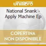 National Snank - Apply Machine Ep cd