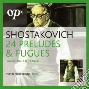 Dmitri Shostakovich - 24 Preludes & Fugues cd musicale di Shostakovich, Dmitri