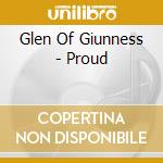 Glen Of Giunness - Proud cd