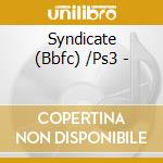 Syndicate (Bbfc) /Ps3 - cd musicale