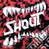 Shout - S/t cd