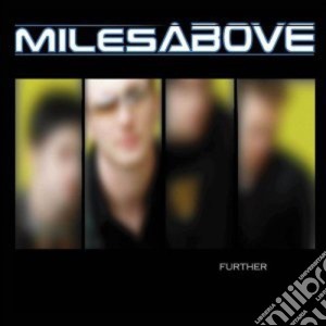 Miles Above - Further cd musicale di Milesabove
