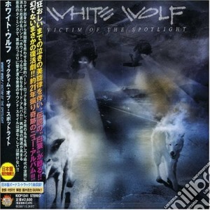 Wolf White - Victim Of The Spotlight cd musicale di WHITE WOLF