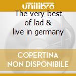 The very best of lad & live in germany cd musicale di Last autumn's dream