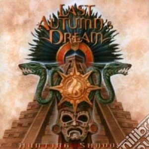 Last Autumn's Dream - Hunting Shadows cd musicale di LAST AUTUMN'S DREAM