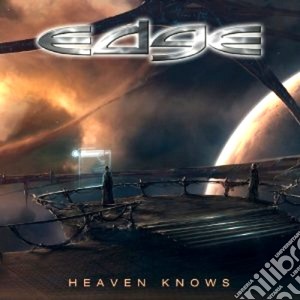Edge - Heaven Knows cd musicale di Edge
