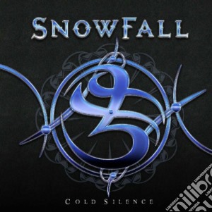 Snowfall - Cold Silence cd musicale di Snowfall