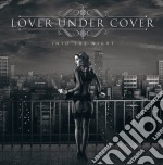 Lover Under Cover - Into The Night