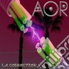 Aor - La Connection cd