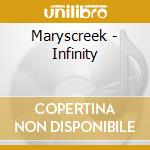 Maryscreek - Infinity cd