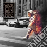Walk On Fire - Mind Over Matter cd