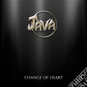 Java - Change Of Heart cd musicale di Java