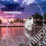 Hirsh Gardner - My Brain Needs A Holiday cd