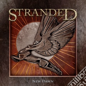 Stranded - New Dawn cd musicale di Stranded