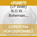 (LP Vinile) N.O.W. - Bohemian Kingdom cd