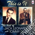 Jack Leonard With Tommy Dorsey - This Is It. The Best Of cd