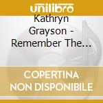 Kathryn Grayson - Remember The Night cd musicale di Kathryn Grayson