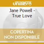 Jane Powell - True Love cd