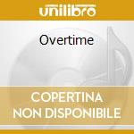 Overtime cd