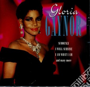 Gloria Gaynor - Suddenly, I Will Survive, I Am What I Am, And Many More cd musicale di Gloria Gaynor