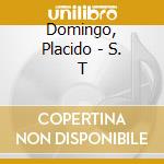 Domingo, Placido - S. T cd