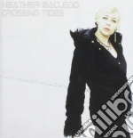 Heather Macleod - Crossing Tides cd