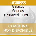 Galactic Sounds Unlimited - Hits Of Vangelis cd