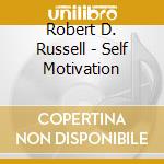 Robert D. Russell - Self Motivation cd