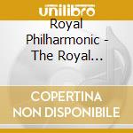 Royal Philharmonic - The Royal Philharmonic Orchestra Perform cd