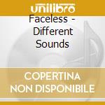 Faceless - Different Sounds cd