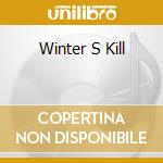Winter S Kill cd