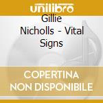 Gillie Nicholls - Vital Signs cd