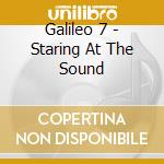 Galileo 7 - Staring At The Sound cd