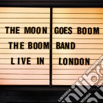 Boom Band (The) - The Moon Goes Boom - Live In London