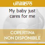 My baby just cares for me cd